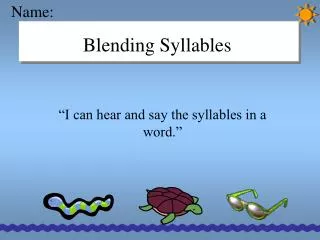 Blending Syllables