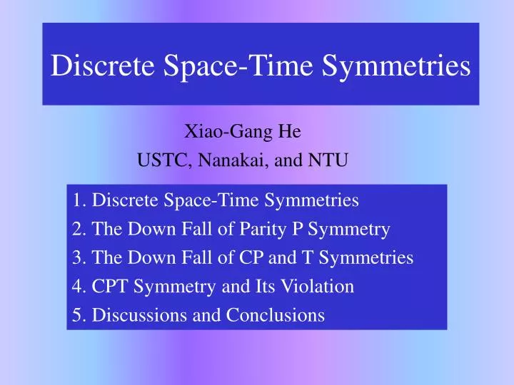 discrete space time symmetries
