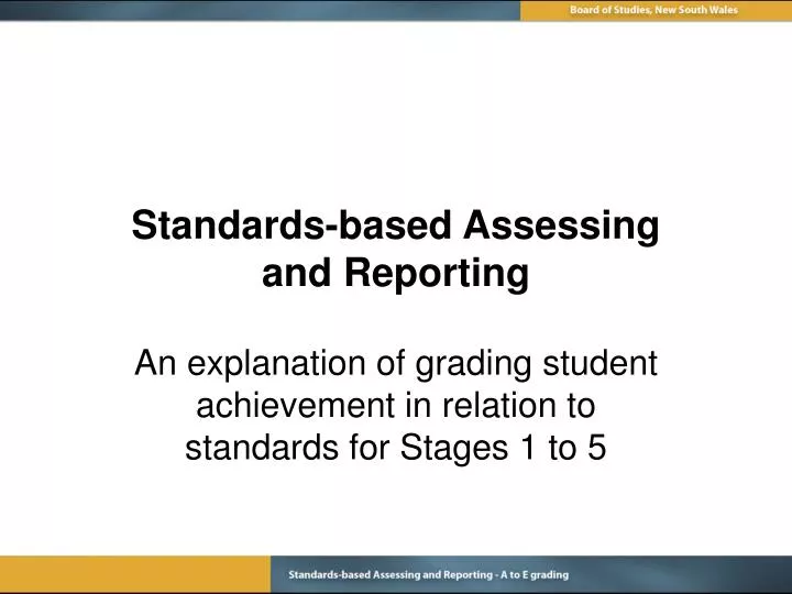 standards based assessing and reporting