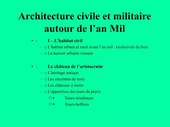 architecture civile et militaire autour de l an mil