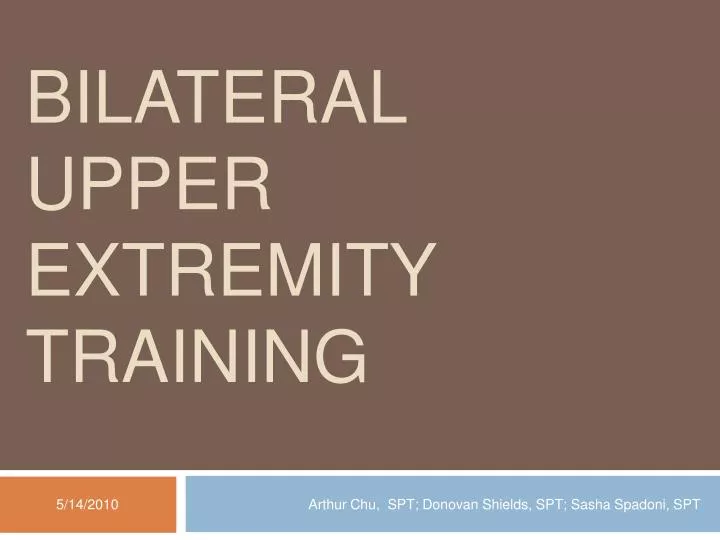bilateral upper extremity training