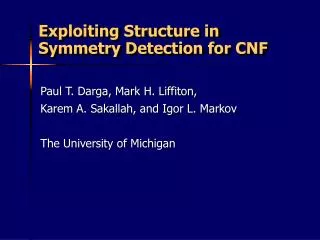 Exploiting Structure in Symmetry Detection for CNF