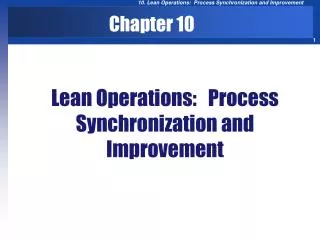 Lean Operations: Process Synchronization and Improvement