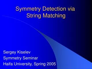 Symmetry Detection via String Matching