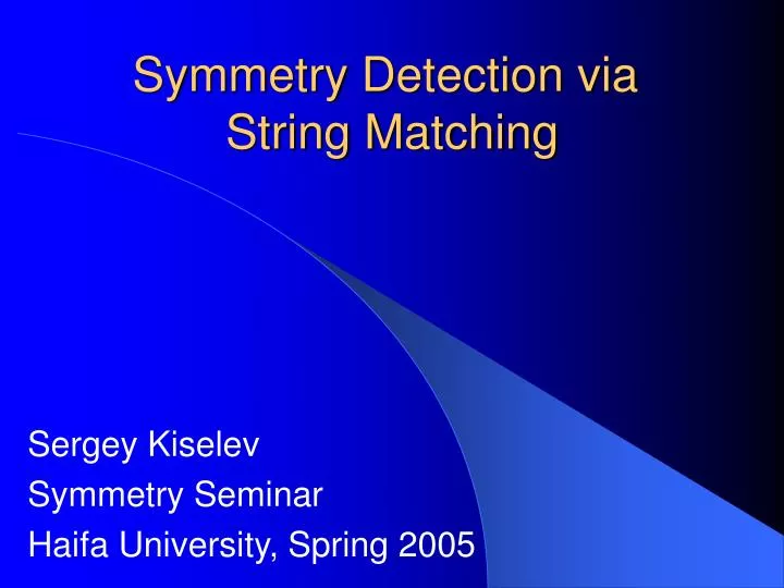 symmetry detection via string matching