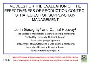 MODELS FOR THE EVALUATION OF THE EFFECTIVENESS OF PRODUCTION CONTROL STRATEGIES FOR SUPPLY-CHAIN MANAGEMENT
