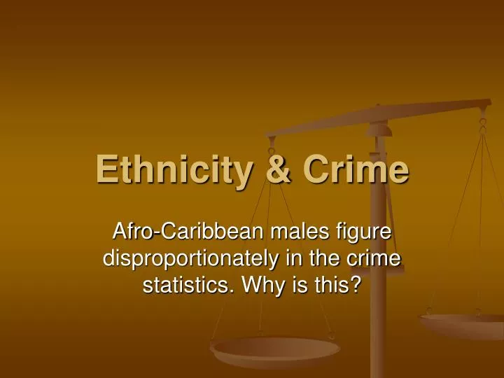 ethnicity crime