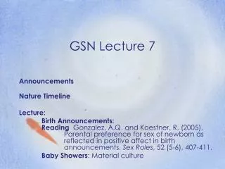 GSN Lecture 7