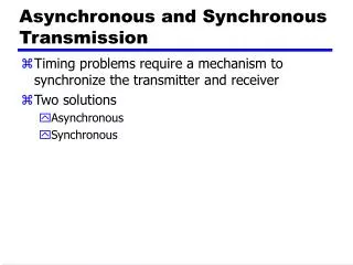 Asynchronous and Synchronous Transmission