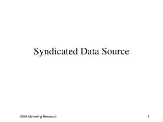Syndicated Data Source