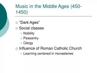 Music in the Middle Ages (450-1450)