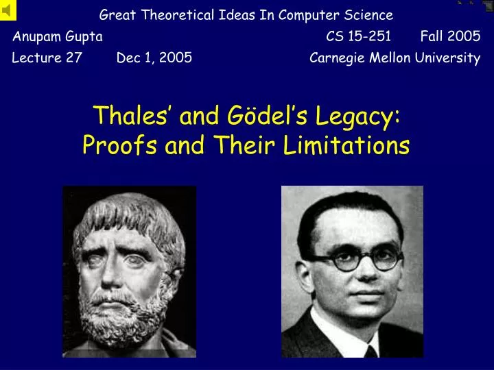 thales and g del s legacy proofs and their limitations