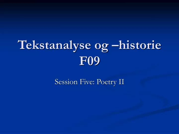 tekstanalyse og historie f09