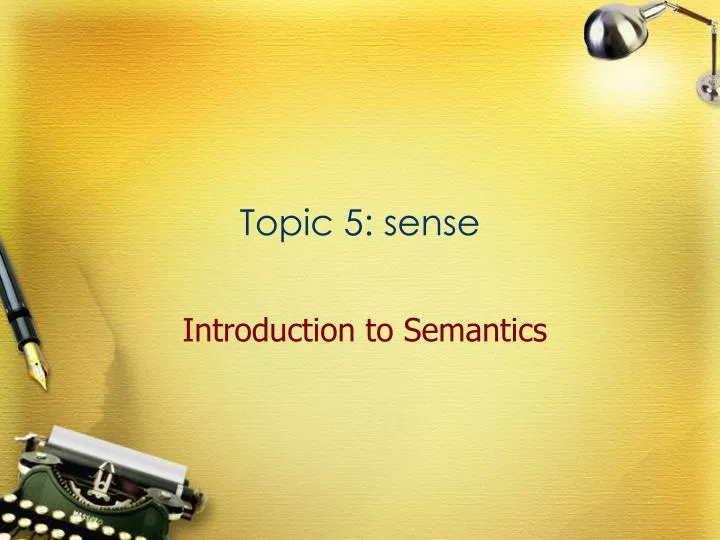 topic 5 sense
