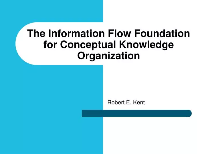 the information flow foundation for conceptual knowledge organization