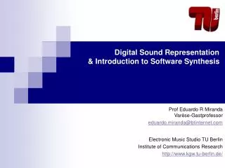 Digital Sound Representation &amp; Introduction to Software Synthesis
