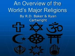 An Overview of the World’s Major Religions