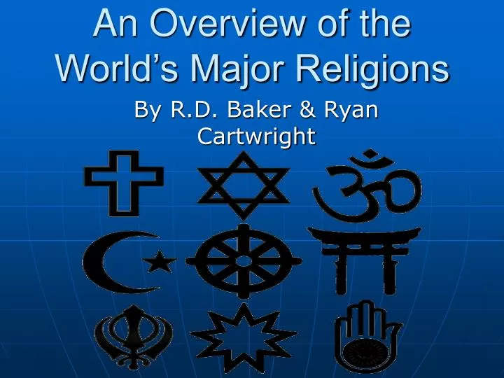 an overview of the world s major religions