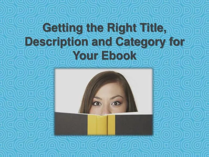 getting the right title description and category for your ebook