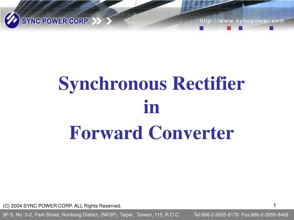 PPT - Synchronous Rectifier in Forward Converter PowerPoint ...