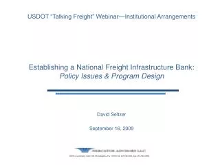 USDOT “Talking Freight” Webinar—Institutional Arrangements Establishing a National Freight Infrastructure Bank: Policy I