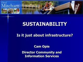 SUSTAINABILITY Is it just about infrastructure?