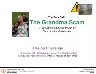 The Dark Side: The Grandma Scam