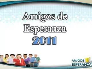 Amigos de Esperanza 2011