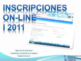 AREA DE TECNOLOGIA COMPLEJO ACADEMICO EL SABINO MARZO DE 2011