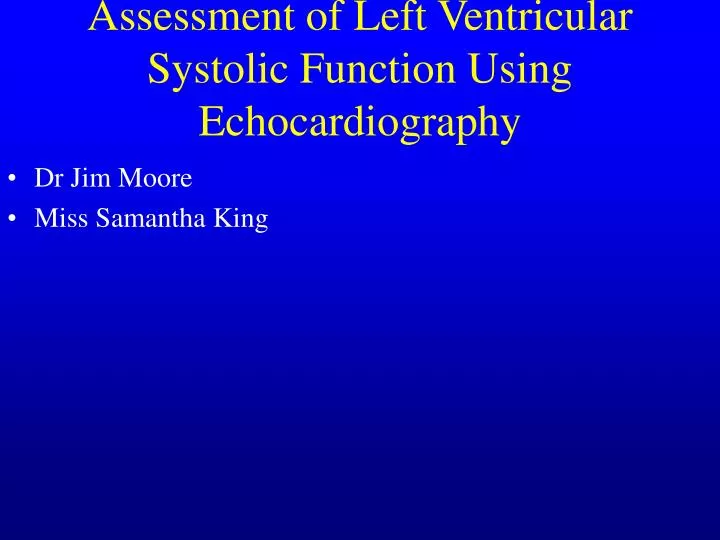 assessment of left ventricular systolic function using echocardiography