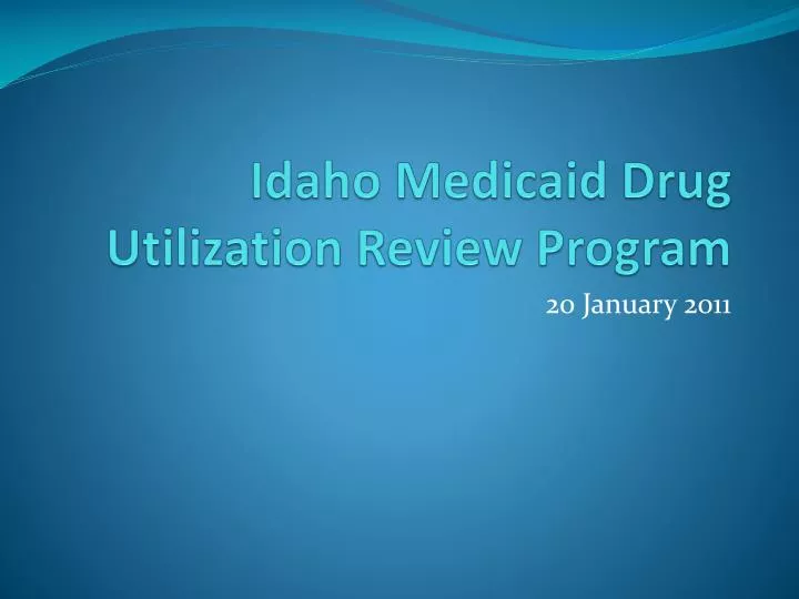 idaho medicaid drug utilization review program