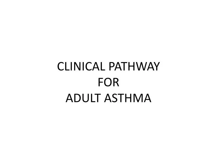 clinical pathway for adult asthma