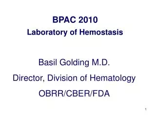 BPAC 2010 Laboratory of Hemostasis