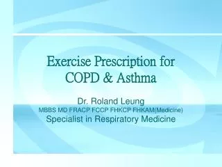 Exercise Prescription for COPD &amp; Asthma
