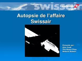 Autopsie de l’affaire Swissair