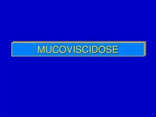 MUCOVISCIDOSE