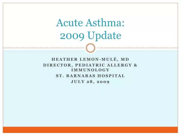 acute asthma 2009 update