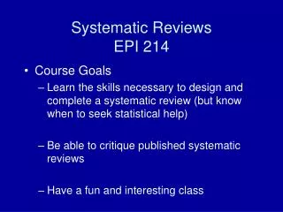 Systematic Reviews EPI 214