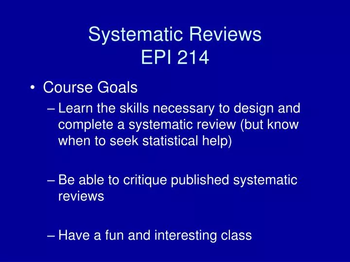 systematic reviews epi 214