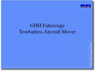 GHH Fahrzeuge Towbarless Aircraft Mover