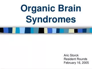 Organic Brain Syndromes