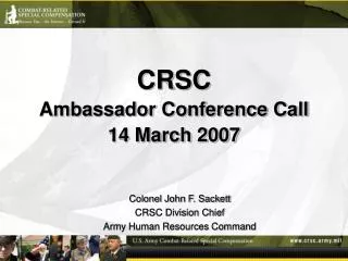 CRSC Ambassador Conference Call 14 March 2007