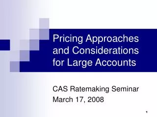 Pricing Approaches and Considerations for Large Accounts