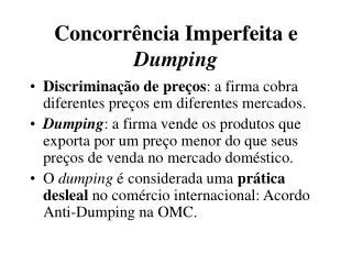 Concorrência Imperfeita e Dumping