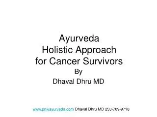 Ayurveda Holistic Approach for Cancer Survivors