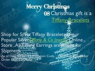 Tiffany Bracelets of Christmas gifts