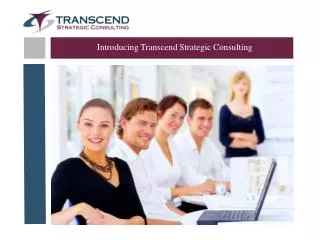 Introducing Transcend Strategic Consulting