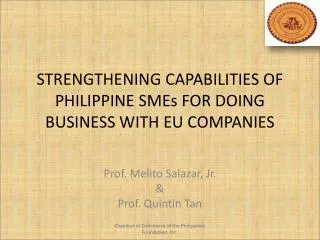 STRENGTHENING CAPABILITIES OF PHILIPPINE SMEs FOR DOING BUSINESS WITH EU COMPANIES