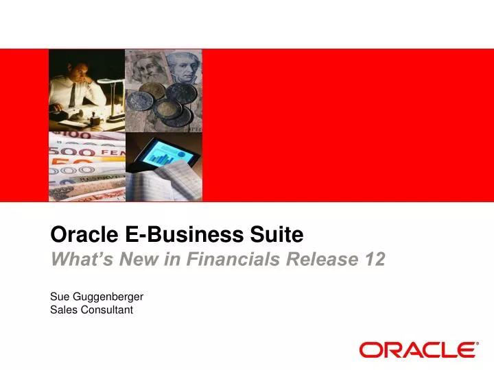 oracle e business suite what s new in financials release 12