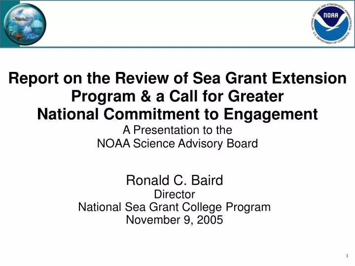 ronald c baird director national sea grant college program november 9 2005
